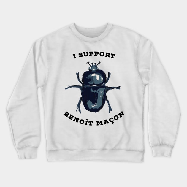 I support Benoît Maçon and his beetle wife Crewneck Sweatshirt by mol842